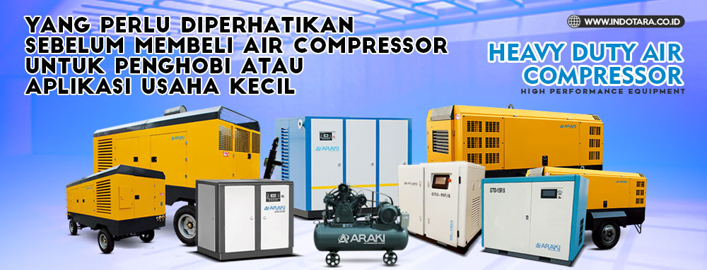 Yang Perlu Diperhatikan Sebelum Membeli Air Compressor